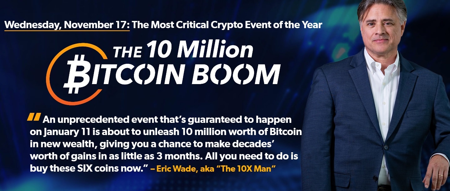 Eric Wade The 10 Million Bitcoin Boom Event Review